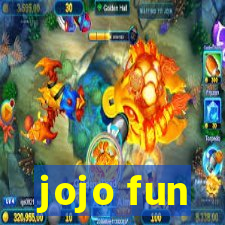 jojo fun